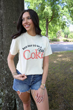 Bad Day to be a Diet Coke Comfort Colors Tee